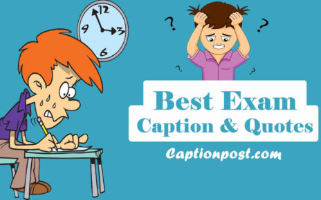 Best Exam Captions & Quotes For Instagram snapchat