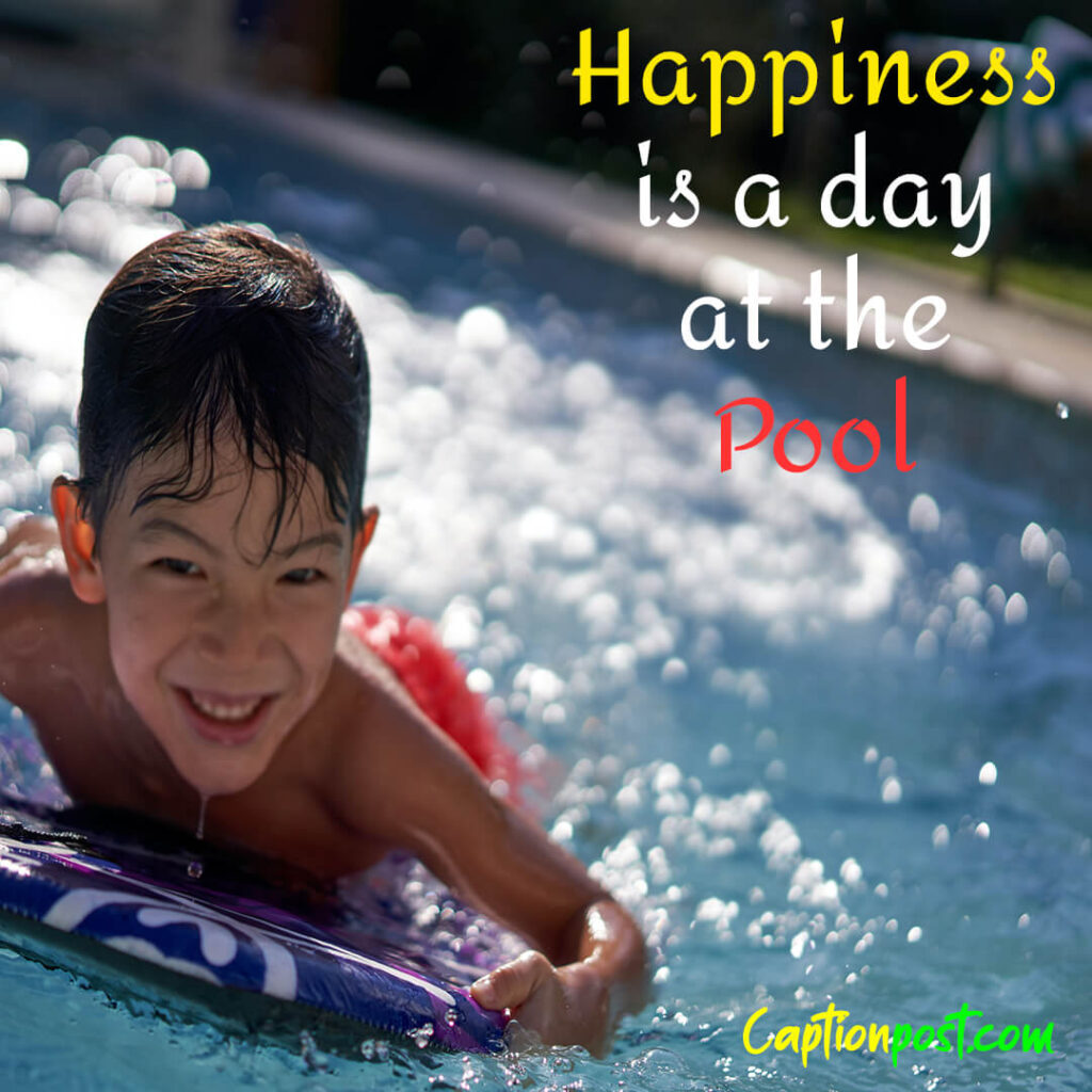 Happiness is a day at the pool
