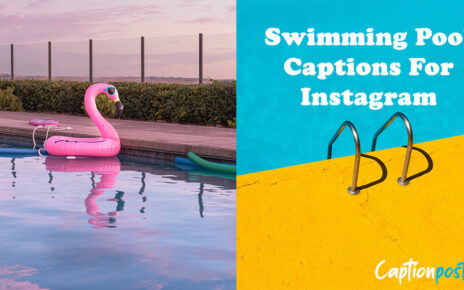 Instagram Picture Captions for your Swimming & Pool Adventures