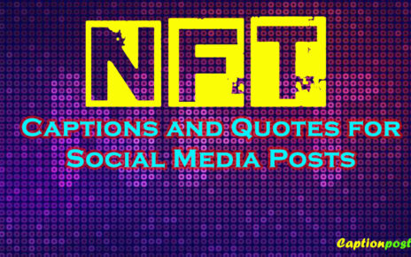 NFT Captions and Quotes for Social Media Posts