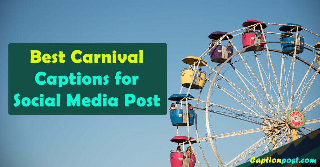 best-carnival-captions-for-social-media-post-captionpost