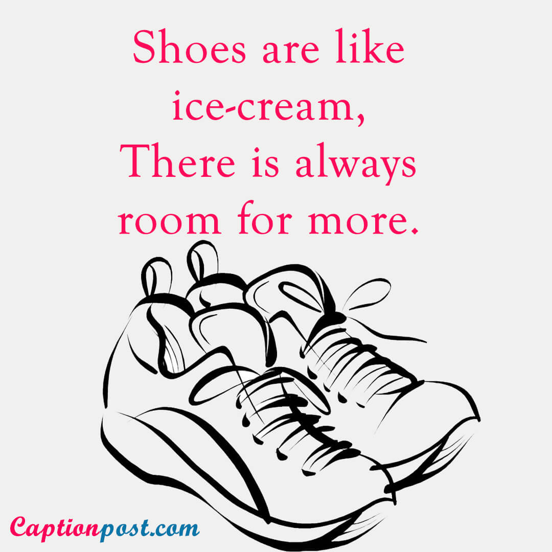 30+ Catchy Shoes Captions for Instagram Captionpost
