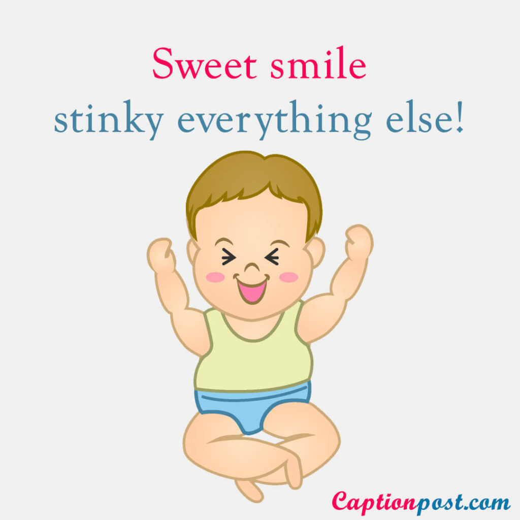 Sweet smile, stinky everything else!