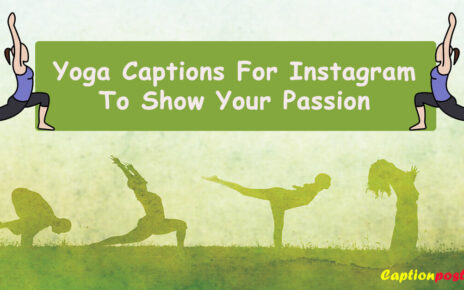 115+ Yoga Captions For Instagram and To Show Your Passion