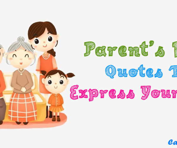 Parent’s Day Quotes To Express Your Love