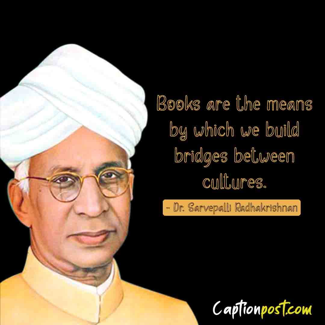 Dr Sarvepalli Radhakrishnan Inspirational And Motivational Quotes Dr Sarvepalli Radhakrishnan Inspirational And Motivational Quotes