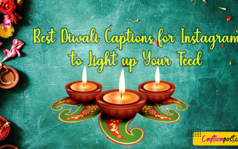 Best Diwali Captions for Instagram to Light up Your Feed