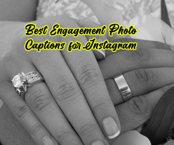 Best Engagement Photo Captions for Instagram