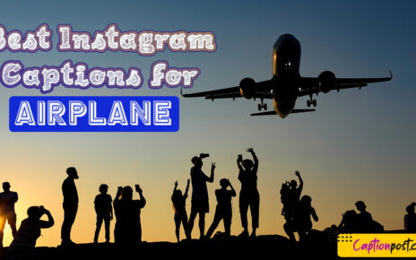 Best Instagram Captions For Airplane