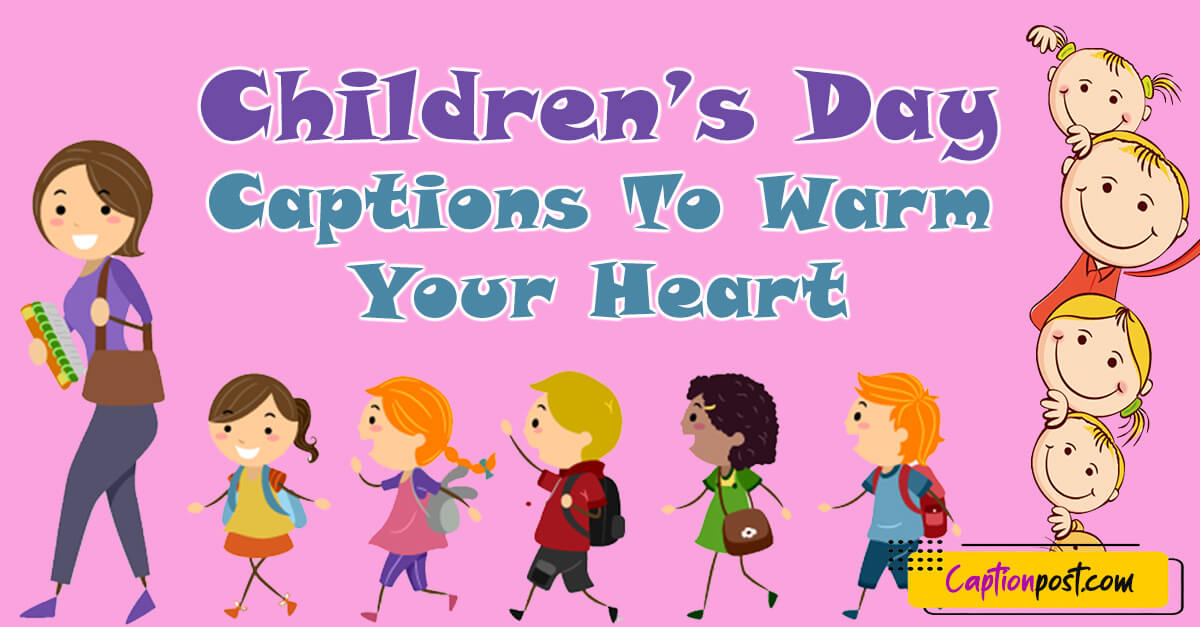 Children’s Day Captions To Warm Your Heart