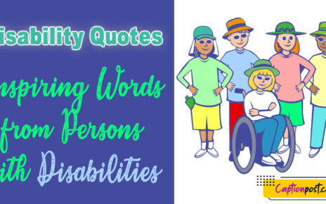 Disability Quotes: Inspiring Words from Persons with Disabilities