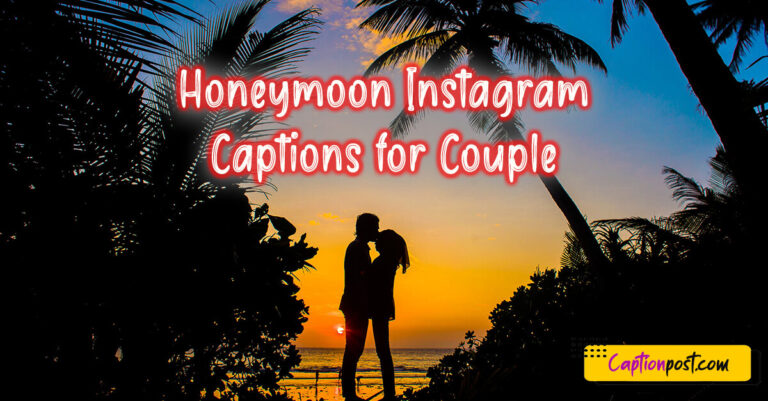 Honeymoon Instagram Captions for Couple - Captionpost