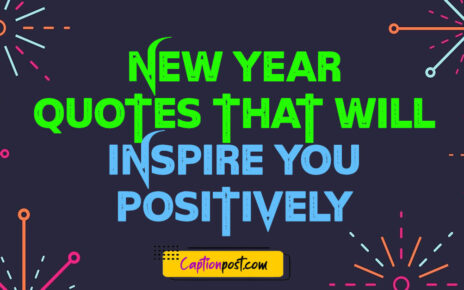 New Year Quotes That Will Inspire You Positively