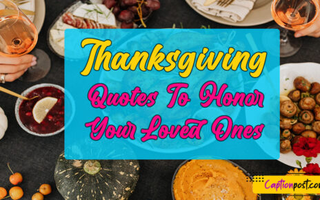 Thanksgiving Quotes To Honor Your Loved Ones