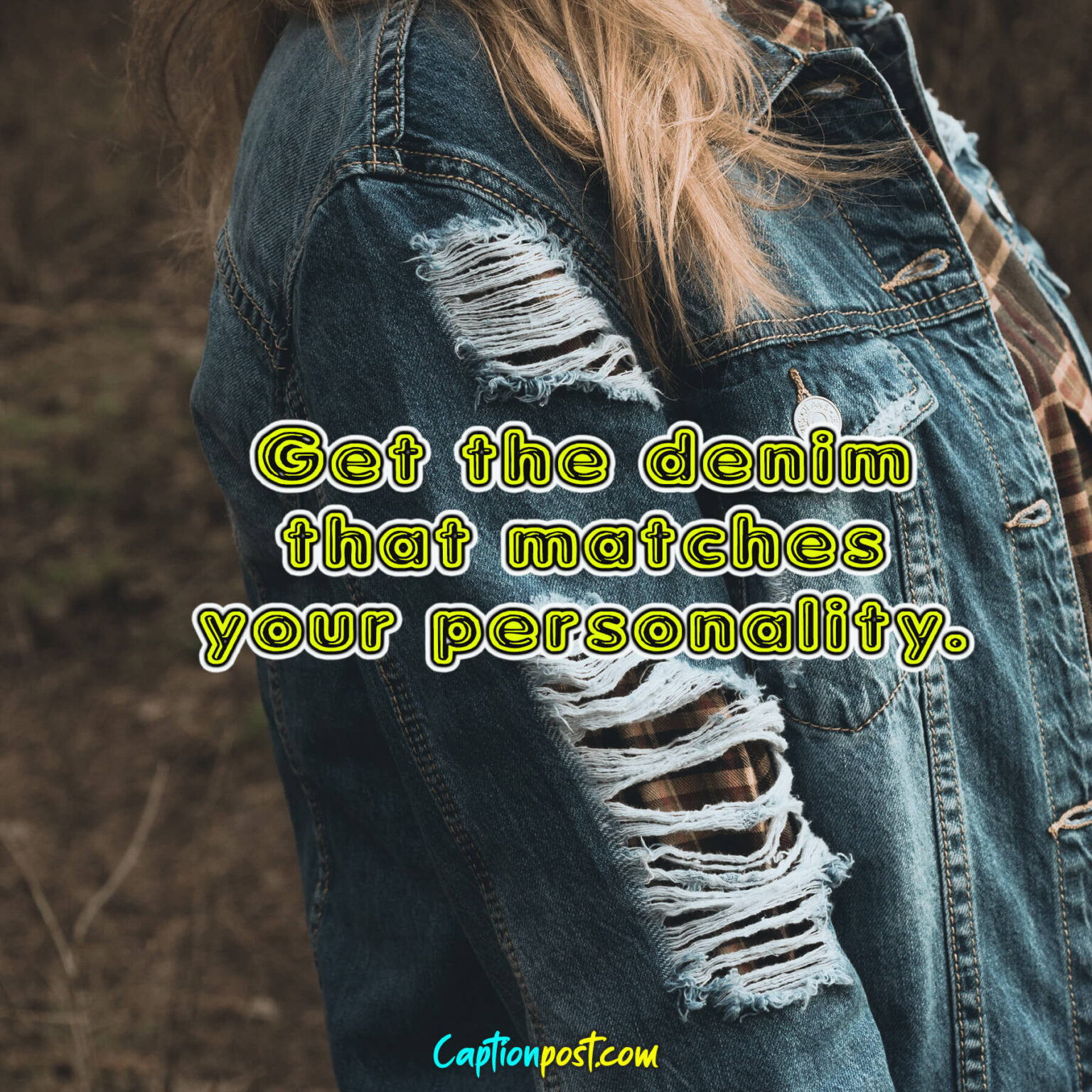 Stylish Instagram Captions for Every Photo Wearing Denim Captionpost