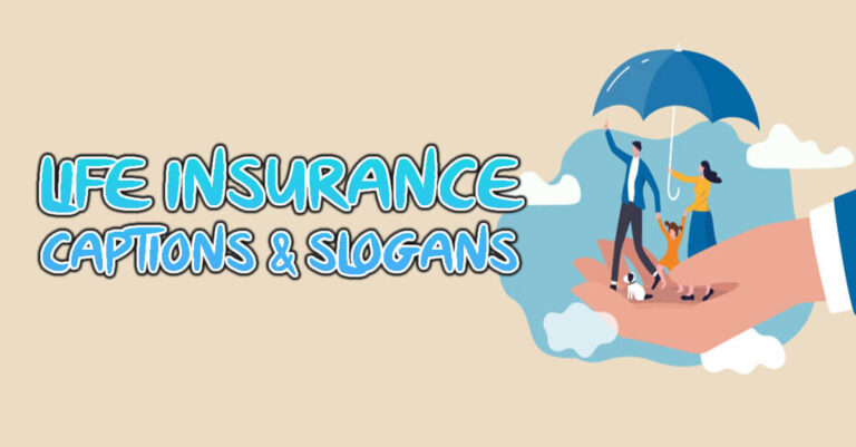 Life Insurance Captions & Slogans - Captionpost