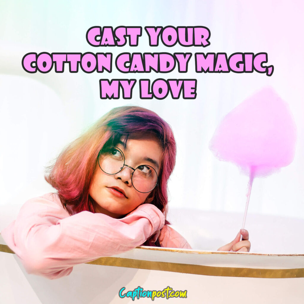 Cotton Candy Captions For Instagram