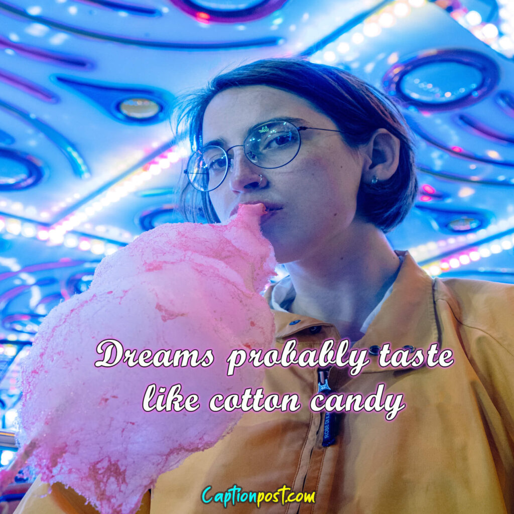 Cute Cotton Candy Captions For Instagram