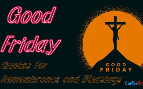 Good Friday Quotes for Remembrance and Blessings
