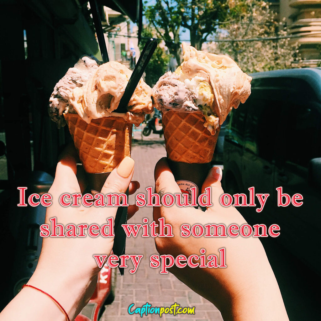 Instagram Captions For Ice Cream Pictures
