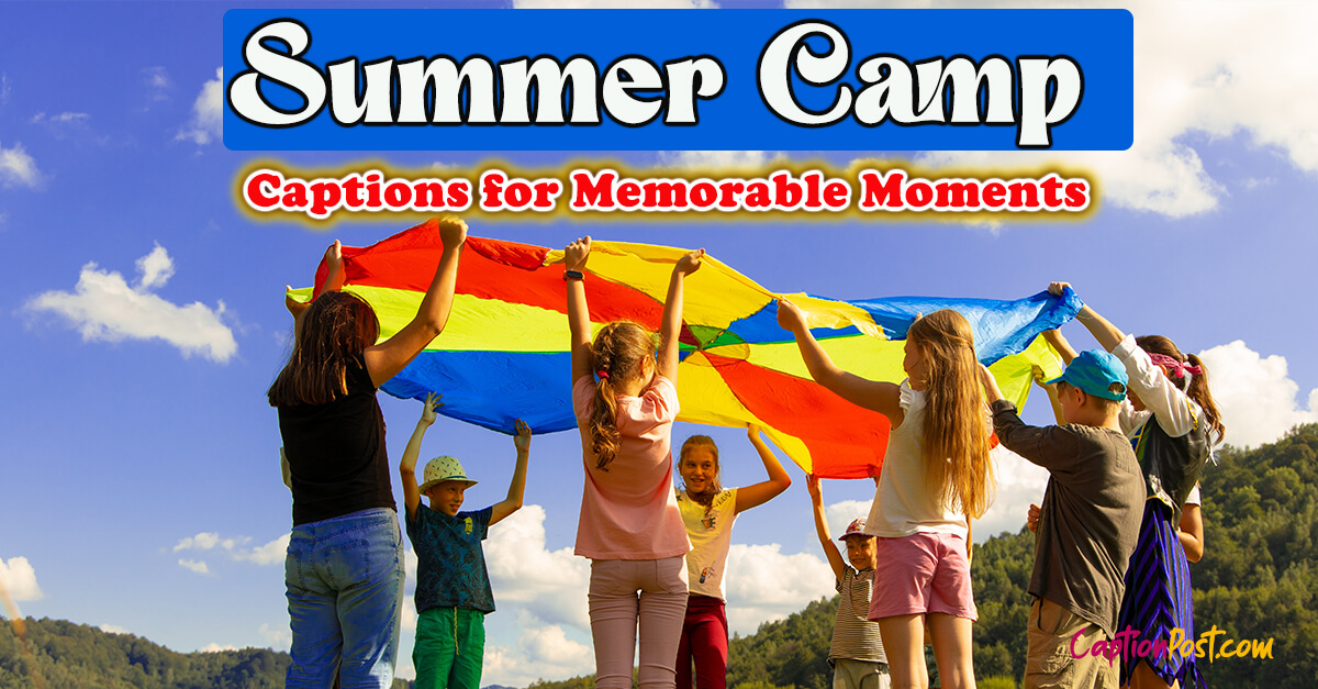 Summer Camp Captions for Memorable Moments