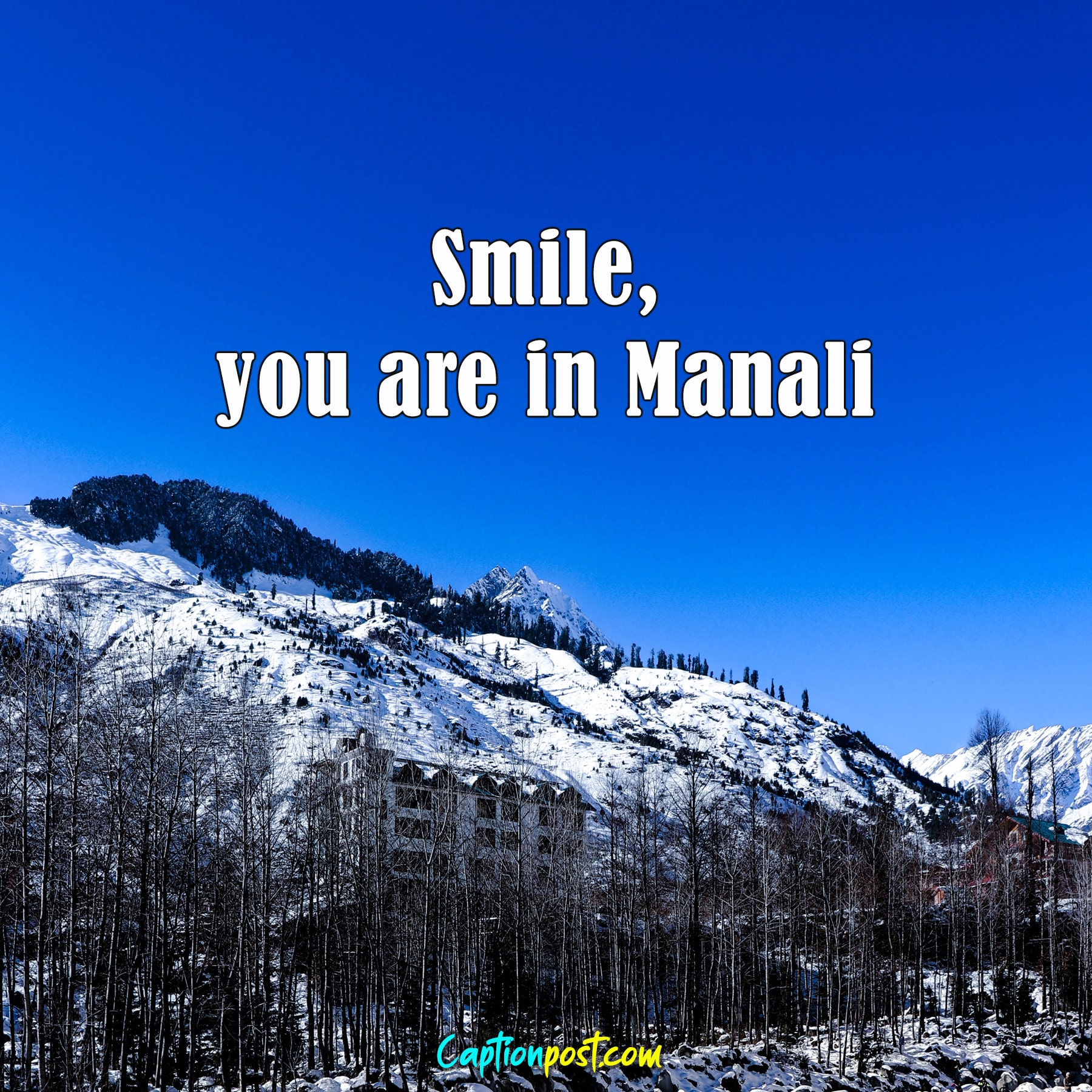 captions for manali trip photos