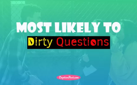 Dirty Most Likely To Questions