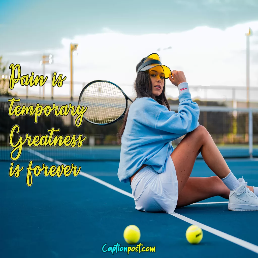 Motivational Tennis Captions For Instagram