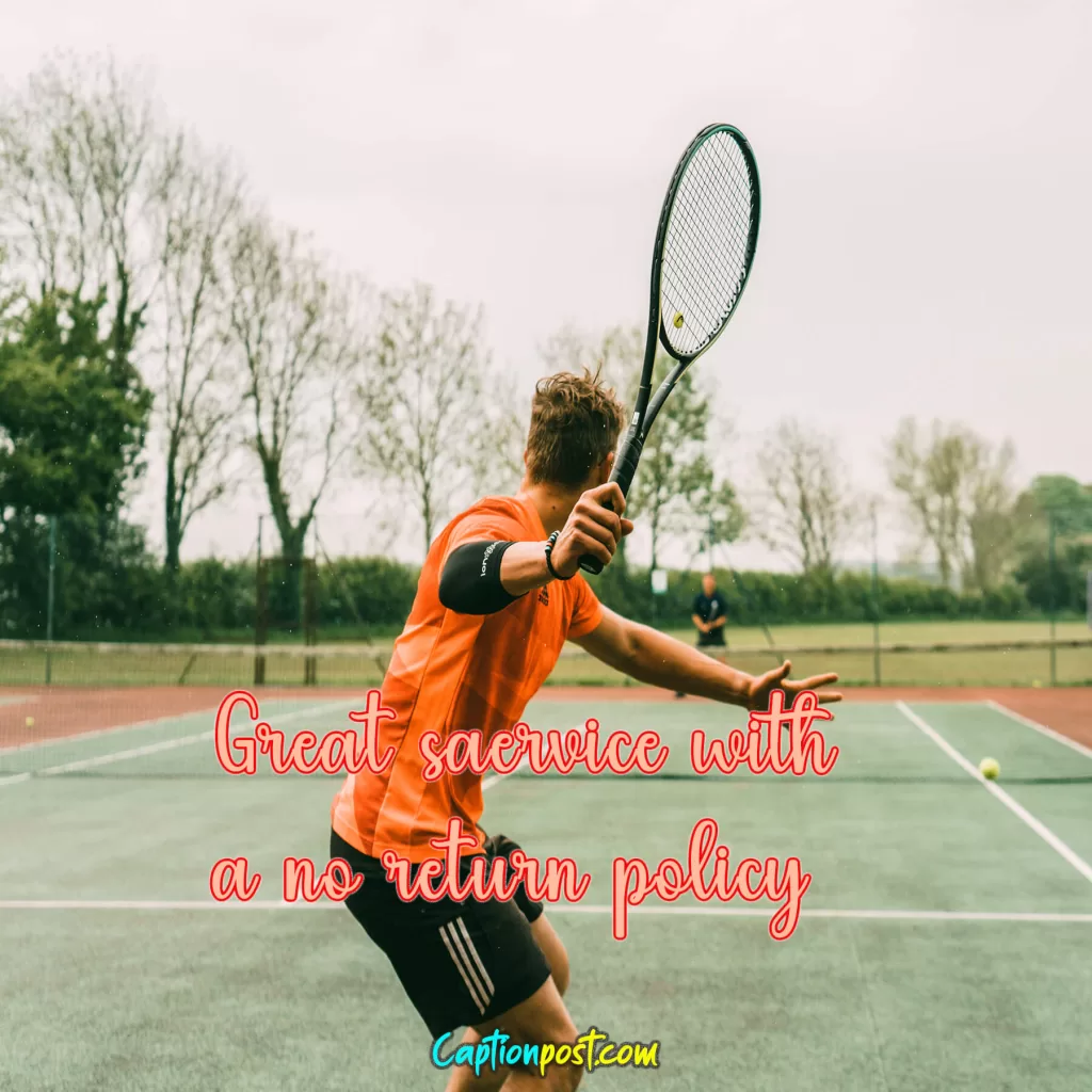 Tennis Court Captions For Instagram