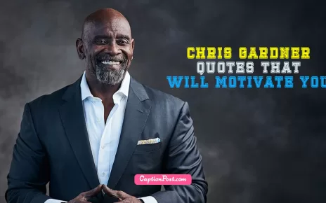 45+ Chris Gardner Quotes That Will Motivate You