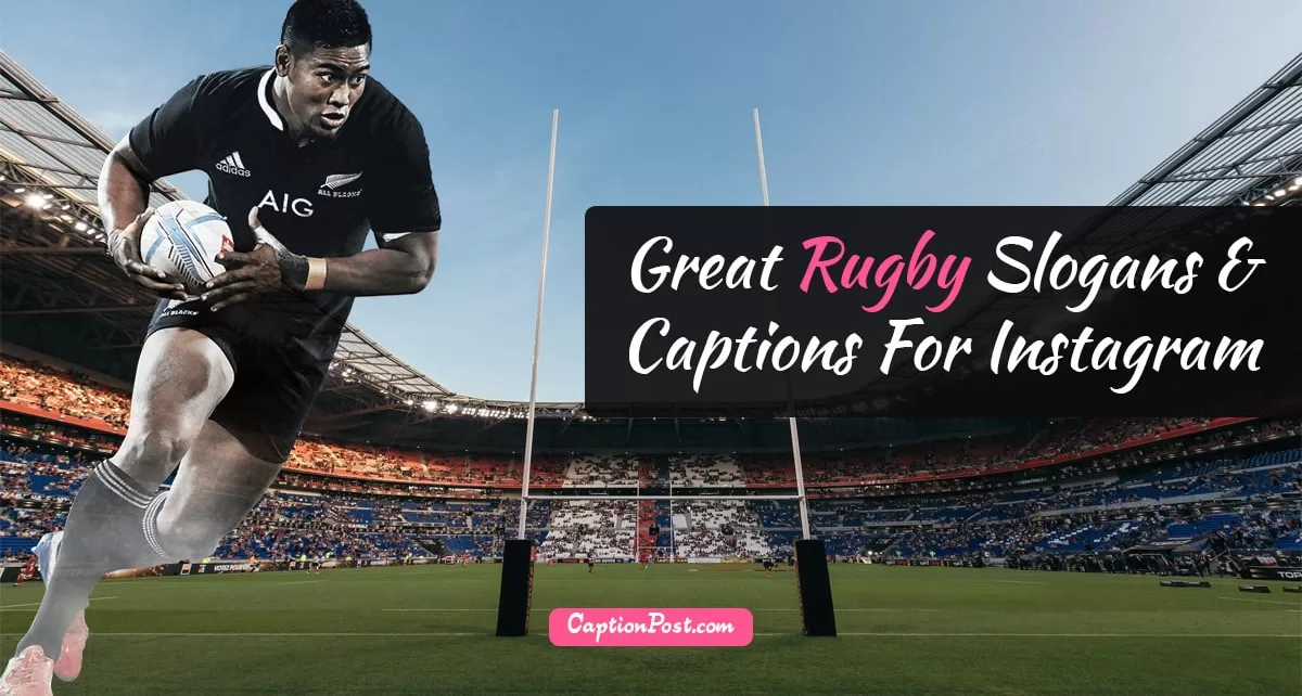 Great Rugby Slogans & Captions For Instagram