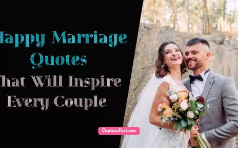 Happy Marriage Quotes That Will Inspire Every Couple