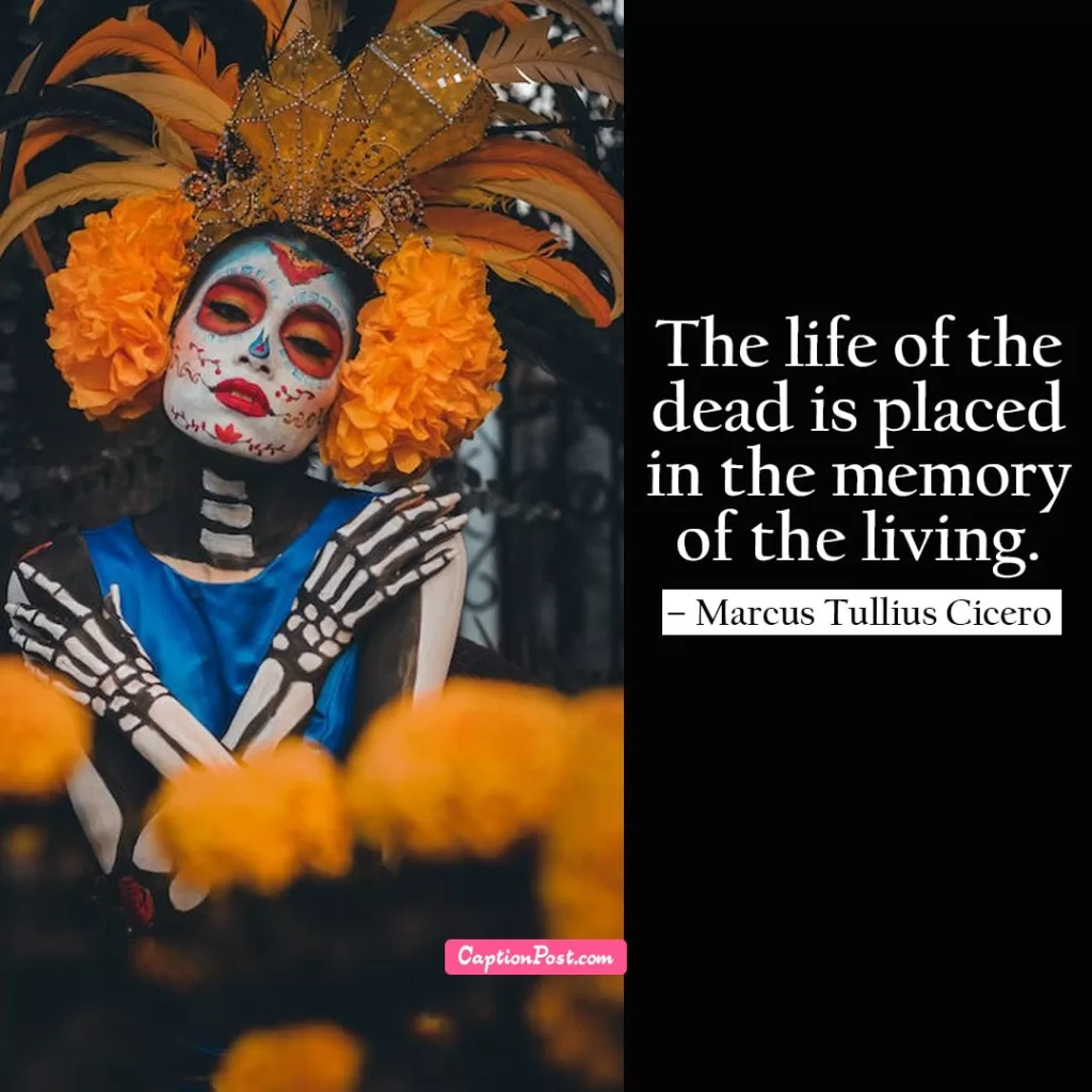 Thought-provoking Dia de Los Muertos Quotes