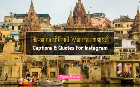 Beautiful Varanasi Captions & Quotes For Instagram