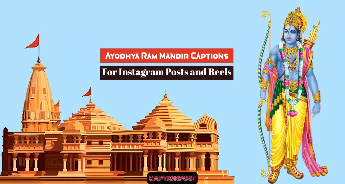 Ayodhya Ram Mandir Captions For Instagram Posts and Reels