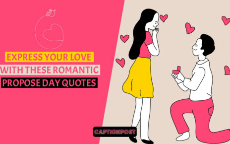 Express Your Love with These Romantic Propose Day Quotes