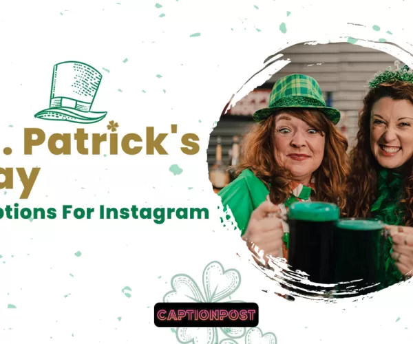 St. Patrick's Day Festival Caption for Instagram