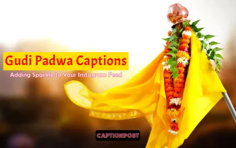 Gudi Padwa Captions: Adding Sparkle to Your Instagram Feed