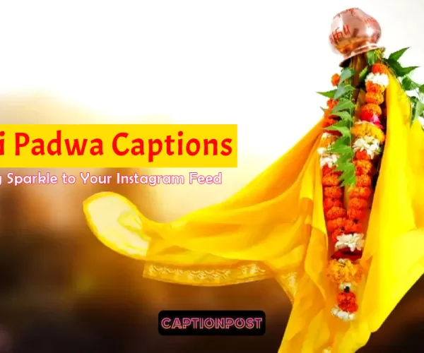 Gudi Padwa Captions: Adding Sparkle to Your Instagram Feed