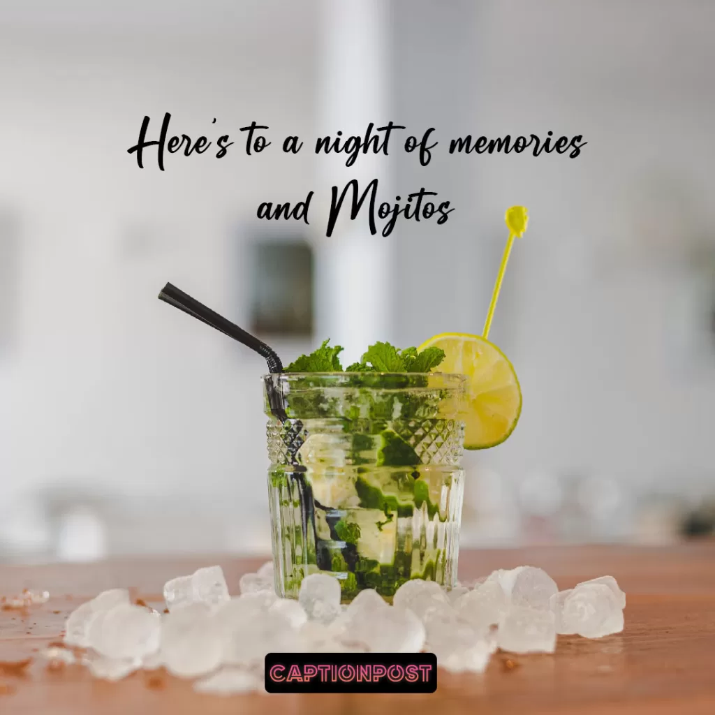 Mojito Captions for a Night Out