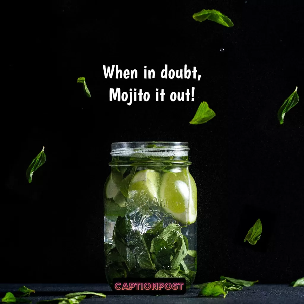 Best Mojito Captions For Instagram