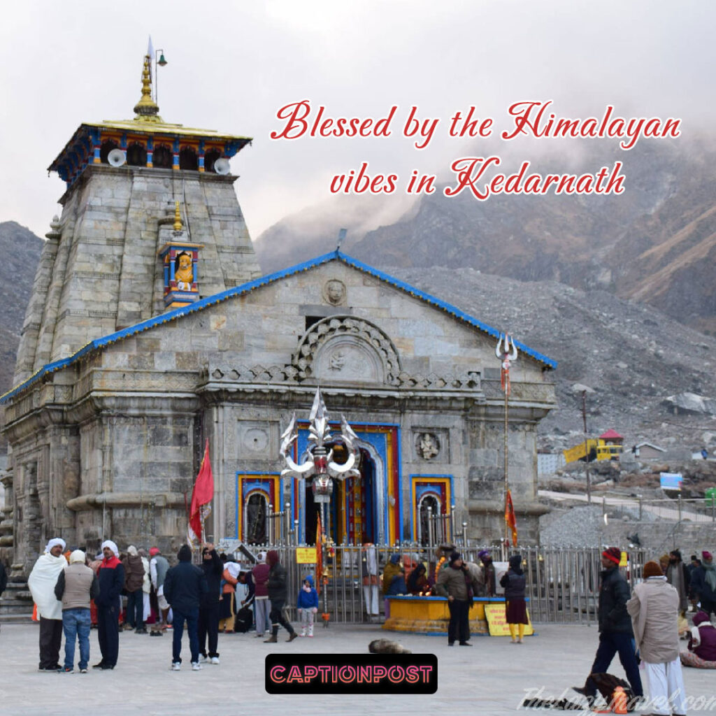 Best Kedarnath Captions for Instagram