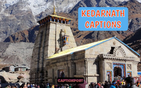 Kedarnath Captions for Instagram